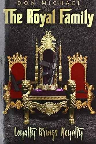 The Royal Family: Loyalty Brings Royalty