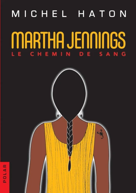 Martha Jennings: Le Chemin De Sang (French Edition)