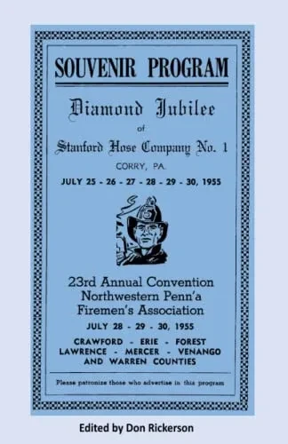Stanford Hose Co. Of Corry Pa, Diamond Jubilee 1955