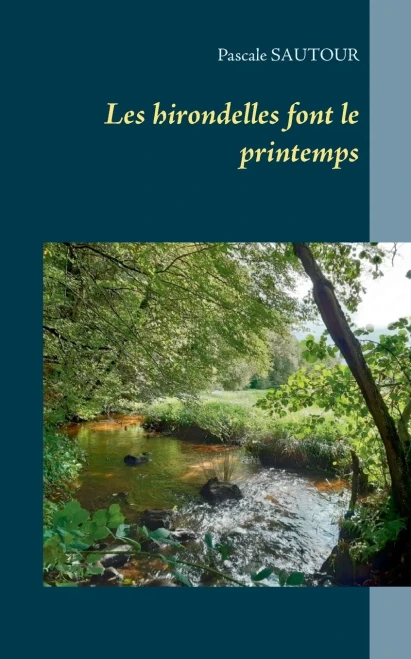 Les Hirondelles Font Le Printemps (French Edition)