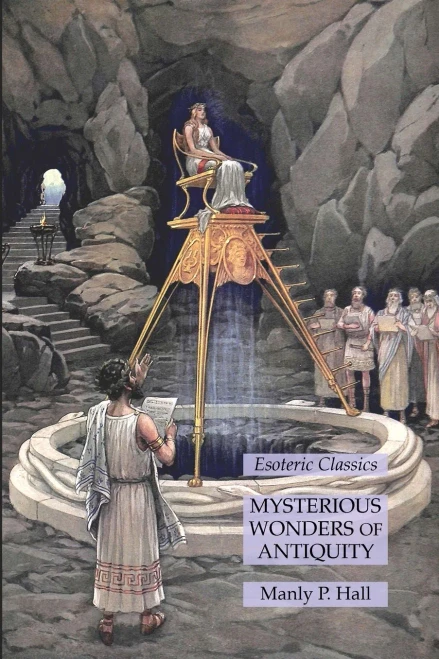 Mysterious Wonders Of Antiquity: Esoteric Classics