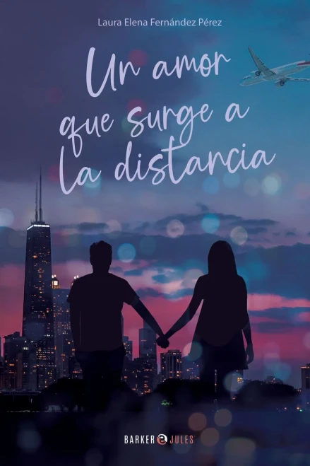 Un Amor Que Surge A La Distancia (Spanish Edition)