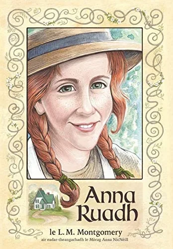 Anna Ruadh (Scots Gaelic Edition) - 9781988747323
