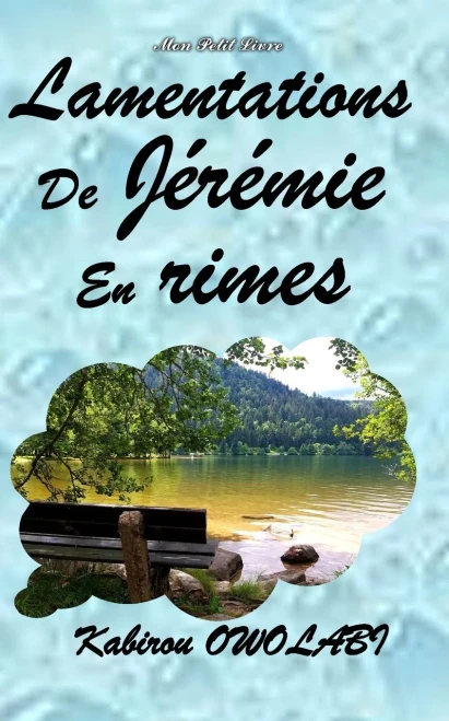 Lamentations De Jérémie En Rimes (French Edition)