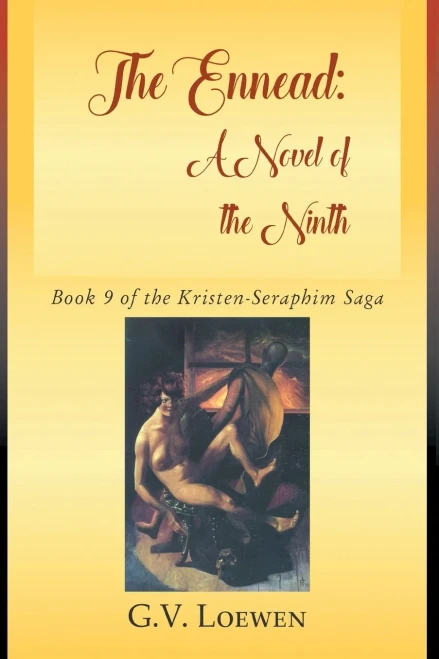 The Ennead: Book 9 Of The Kristen-Seraphim Saga