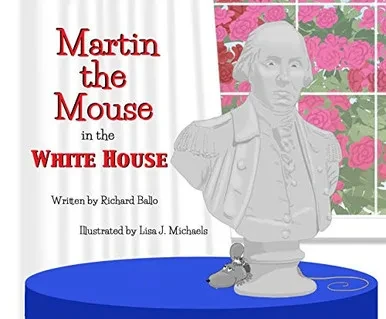 Martin The Mouse In The White House 2Nd Edition