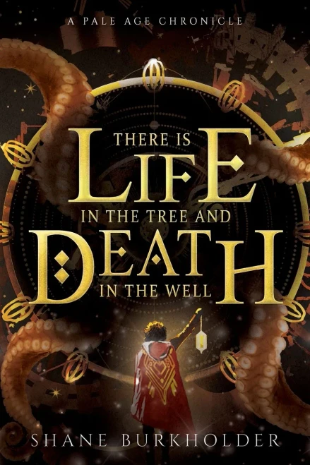 There Is Life In The Tree And Death In The Well