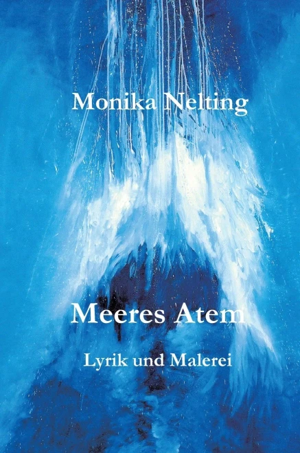 Meeres Atem: Lyrik Und Malerei (German Edition)