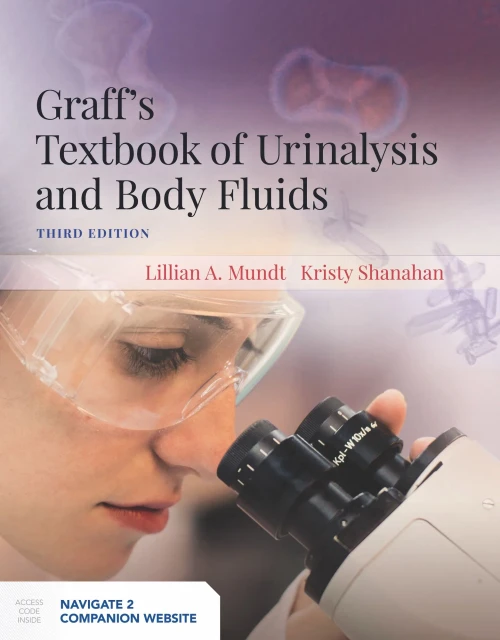 Graff'S Textbook Of Urinalysis And Body Fluids