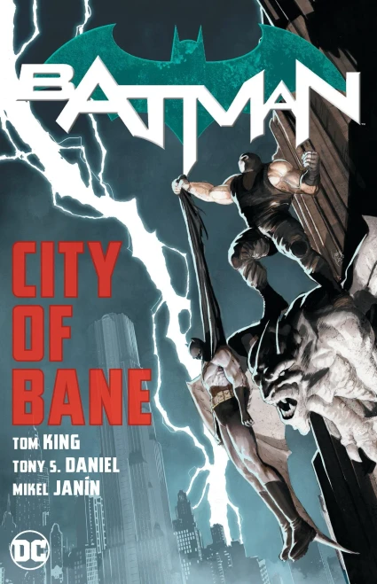 Batman: City Of Bane: The Complete Collection