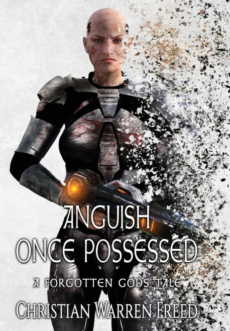 Anguish Once Possessed (Forgotten Gods Tales)
