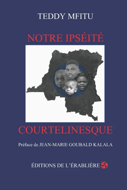 Notre Ipséité Courtelinesque (French Edition)