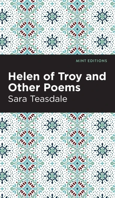 Helen Of Troy And Other Poems (Mint Editions)