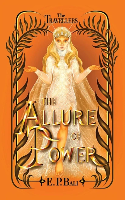 The Allure Of Power: Book 2 Of The Travellers