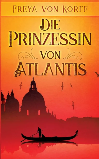Die Prinzessin Von Atlantis (German Edition)