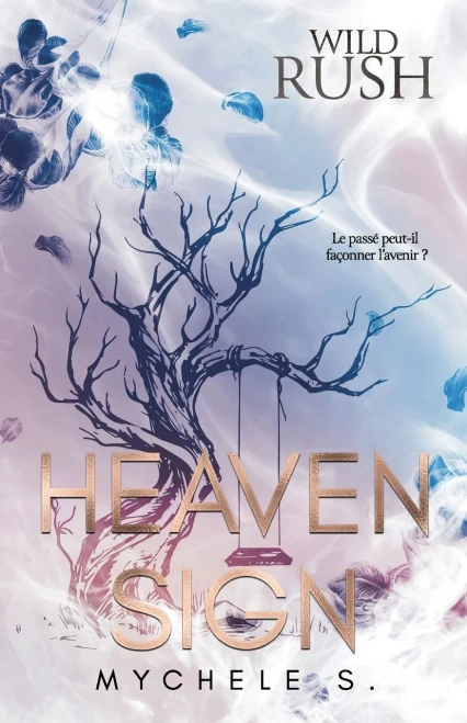 Wild Rush - 2 - Heaven Sign (French Edition)