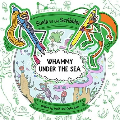 Susie Vs The Scribbler: Whammy Under The Sea