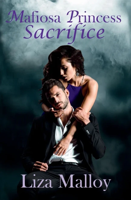 Mafiosa Princess- Sacrifice: A Mafia Romance