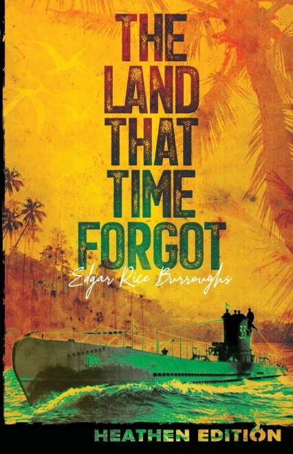 The Land That Time Forgot (Heathen Edition)