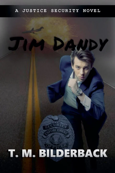 Jim Dandy - A Justice Security Novel: Null