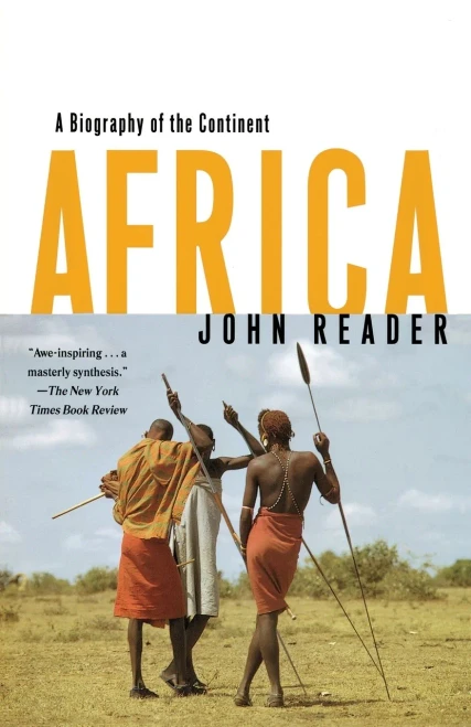 Africa: A Biography of the Continent