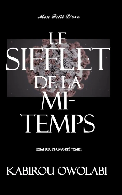 Le Sifflet De La Mi-Temps (French Edition)