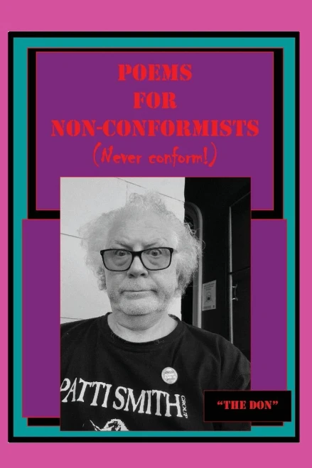 Poems For Non-Conformists (Never Conform!)