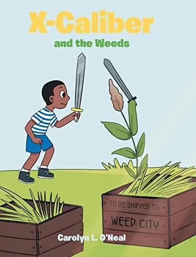 X - Caliber And The Weeds - 9781639857791