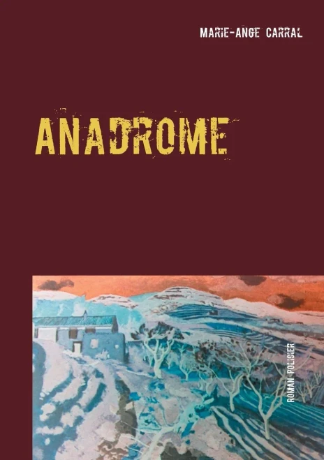 Anadrome: Roman Policier (French Edition)