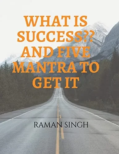 What Is Success And Five Mantra To Get It