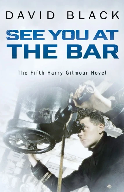 See You At The Bar (Harry Gilmour Novel)