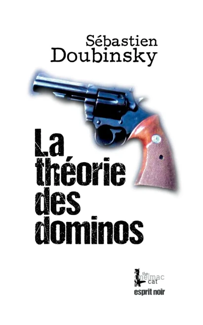La Théorie Des Dominos (French Edition)