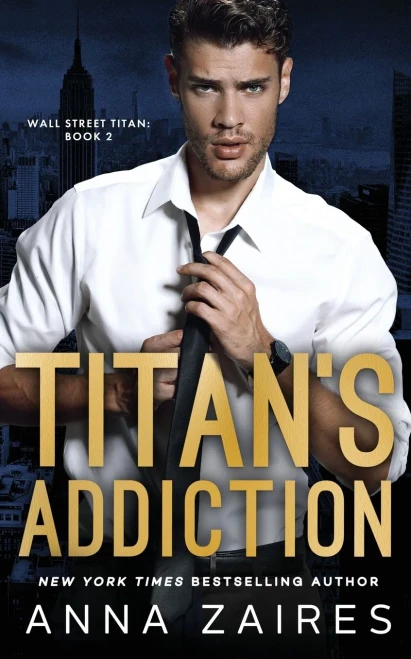 Titan'S Addiction (Wall Street Titan)