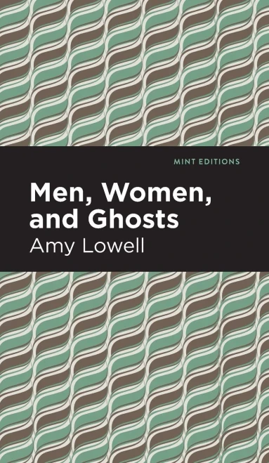Men, Women And Ghosts (Mint Editions)