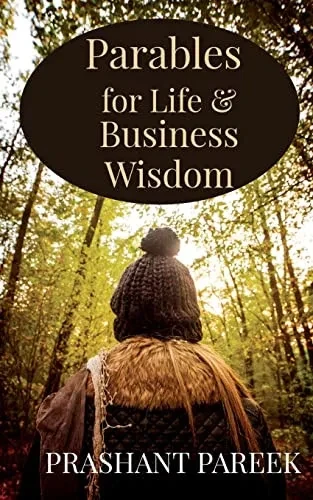 Parables For Life & Business Wisdom