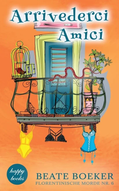 Arrivederci Amici (German Edition)