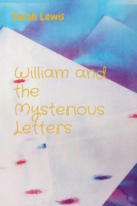 William And The Mysterious Letters