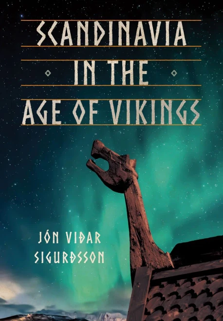 Scandinavia In The Age Of Vikings