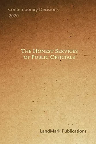 The Honest Services of Public Officials: Portable Edition