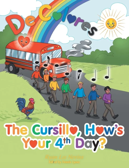 The Cursillo, How'S Your 4Th Day?