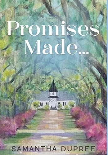 Promises Made... - 9781735503936