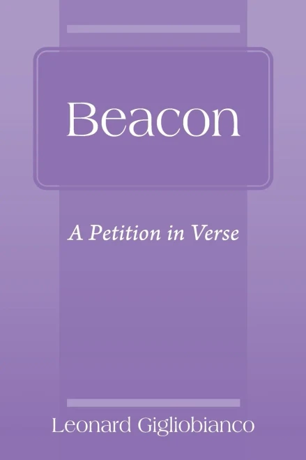 Beacon: A Petition In Verse