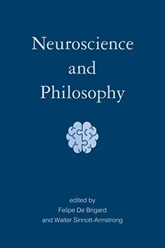 Neuroscience And Philosophy
