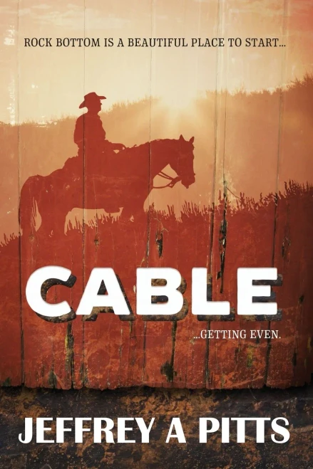 Cable...Getting Even