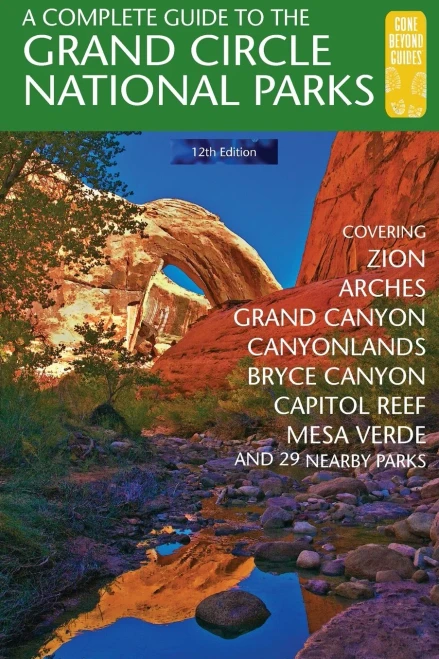A Complete Guide to the Grand Circle National Parks: Covering Zion, Bryce Canyon, Capitol Reef, Arches, Canyonlands, Mesa Verde, and Grand Canyon National Parks (English and Japanese Edition)