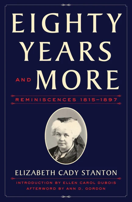 Eighty Years And More: Reminiscences 1815-1897