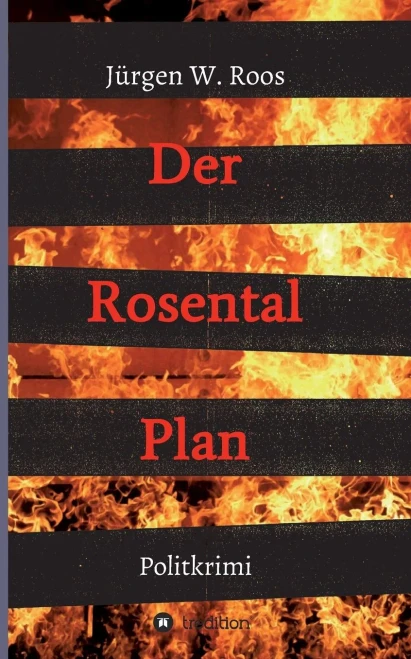 Der Rosental Plan: Politkrimi (German Edition)