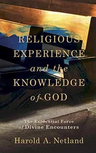 Religious Experience And The Knowledge Of God