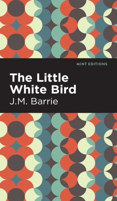 The Little White Bird (Mint Editions)