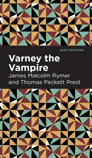 Varney The Vampire (Mint Editions)